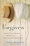 Cover of 'Forgiven' by Terri Roberts