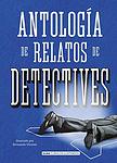 Cover of 'Antología De Relatos De Detectives' by Editorial Alma