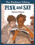 Cover of 'Pink And Say' by Patricia Polacco