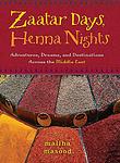 Cover of 'Zaatar Days, Henna Nights' by Maliha Masood