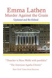 Cover of 'Murder Against The Grain' by Emma Lathen