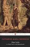 Cover of 'Hope Leslie; Or, Early Times In The Massachusetts' by Catharine Maria Sedgwick