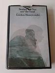 Cover of 'Neither The Sea Nor The Sand' by Gordon Honeycombe