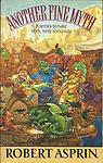 Cover of 'Another Fine Myth' by Robert Lynn Asprin