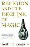 Cover of 'Religion And The Decline Of Magic' by Keith Thomas