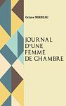 Cover of 'Le Journal D'une Femme De Chambre' by Octave Mirbeau