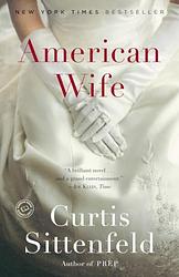 Cover of 'American Wife' by Curtis Sittenfeld