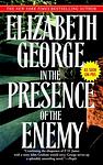 Cover of 'In The Presence Of The Enemy' by Elizabeth  George