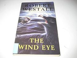 Cover of 'The Wind Eye' by Robert Westall