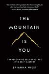 Cover of 'The Mountain Is You' by Brianna Wiest