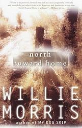Cover of 'North Toward Home' by Willie Morris