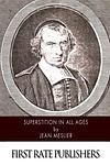 Cover of 'Superstition In All Ages' by Jean Meslier