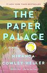 Cover of 'The Paper Palace' by Miranda Cowley Heller