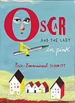 Cover of 'Oscar And The Lady In Pink' by Éric-Emmanuel Schmitt