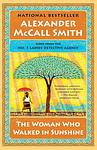 Cover of 'The Woman Who Walked In Sunshine' by Alexander McCall Smith