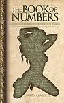 Cover of 'The Book Of Numbers' by Aaron Clarey