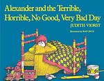 Cover of 'Alexander And The Terrible, Horrible, No Good, Very Bad Day' by Judith Viorst