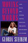 Cover of 'Moving Beyond Words' by Gloria Steinem