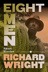 Cover of 'Eight Men' by Richard Wright