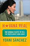 Cover of 'Havana Real' by Yoani Sánchez