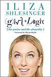 Cover of 'Girl Logic' by Iliza Shlesinger