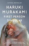 Cover of 'First Person Singular' by Haruki Murakami