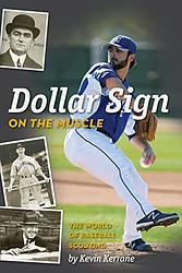 Cover of 'Dollar Sign On The Muscle' by Kevin Kerrane