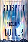 Cover of 'Godspeed' by Nickolas Butler