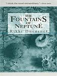 Cover of 'The Fountains of Neptune' by Rikki Ducornet