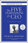 Cover of 'The Five Temptations Of A Ceo' by Patrick Lencioni