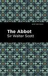 Cover of 'The Abbot' by Sir Walter Scott
