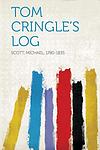Cover of 'Tom Cringle's Log' by Michael Scott