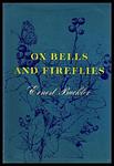 Cover of 'Ox Bells And Fireflies' by Ernest Buckler