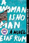 Cover of 'A Woman Is No Man' by Etaf Rum