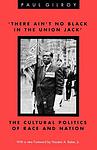 Cover of 'There Ain't No Black In The Union Jack' by Paul Gilroy
