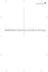 Cover of 'Capitalism, Socialism, Ecology' by Andre Gorz