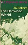Cover of 'The Drowned World' by J. G. Ballard