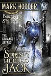 Cover of 'The Strange Affair Of Spring Heeled Jack' by Mark Hodder