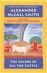 Cover of 'The Colors Of All The Cattle' by Alexander McCall Smith