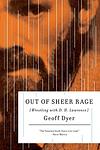 Cover of 'Out Of Sheer Rage' by Geoff Dyer