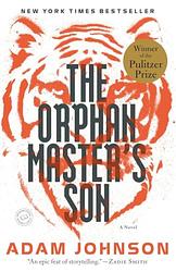 Cover of 'The Orphan Master's Son' by Adam Johnson