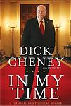 Cover of 'In My Time' by Dick Cheney