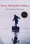Cover of 'Mercy Among The Children' by David Adams Richards