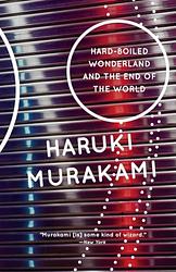 Cover of 'Hard-Boiled Wonderland and the End of the World' by Haruki Murakami