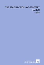 Cover of 'The Recollections Of Geoffrey Hamlyn' by Henry Kingsley