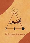 Cover of 'She Fits Inside These Words' by r.h. Sin, Robert M. Drake, Samantha King Holmes