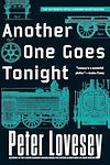 Cover of 'Another One Goes Tonight' by Peter Lovesey