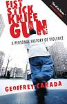 Cover of 'Fist, Stick, Knife, Gun' by Geoffrey Canada