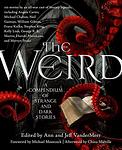 Cover of 'The Weird' by Ann VanderMeer