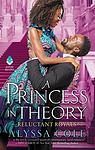Cover of 'A Princess In Theory' by Alyssa Cole